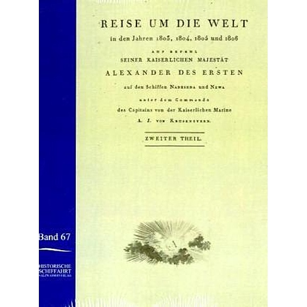 Reise um die Welt in den Jahren 1803-1806 auf den Schiffen Nadeshda und Newa.Bd.2, Ivan F. Krusenstern