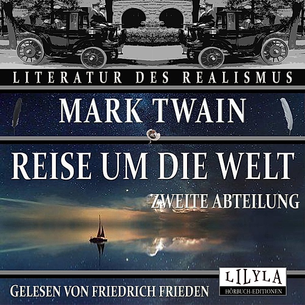 Reise um die Welt - Zweite Abteilung, Mark Twain