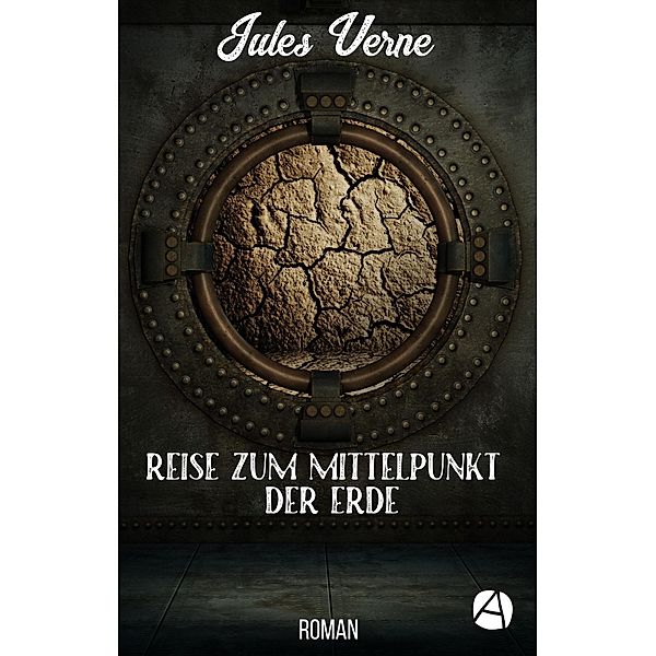 Reise zum Mittelpunkt der Erde / ApeBook Classics Bd.051, Jules Verne