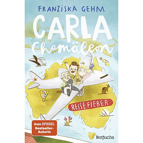 Reisefieber / Carla Chamäleon Bd.5, Franziska Gehm