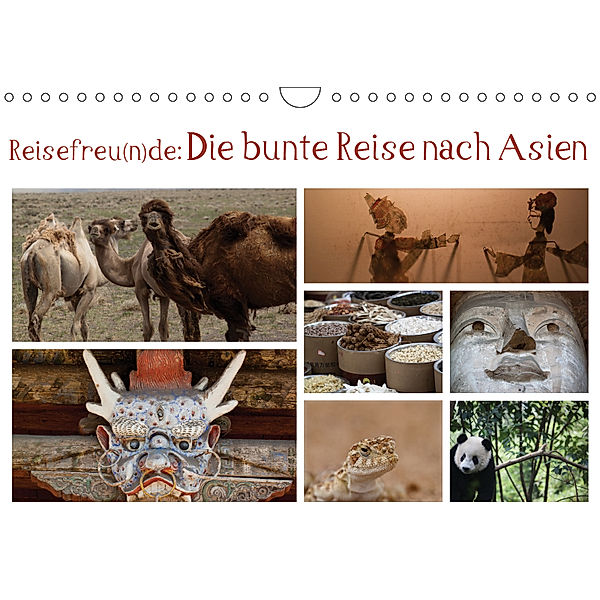 Reisefreu(n)de: Die bunte Reise nach Asien (Wandkalender 2019 DIN A4 quer), Sven Gruse