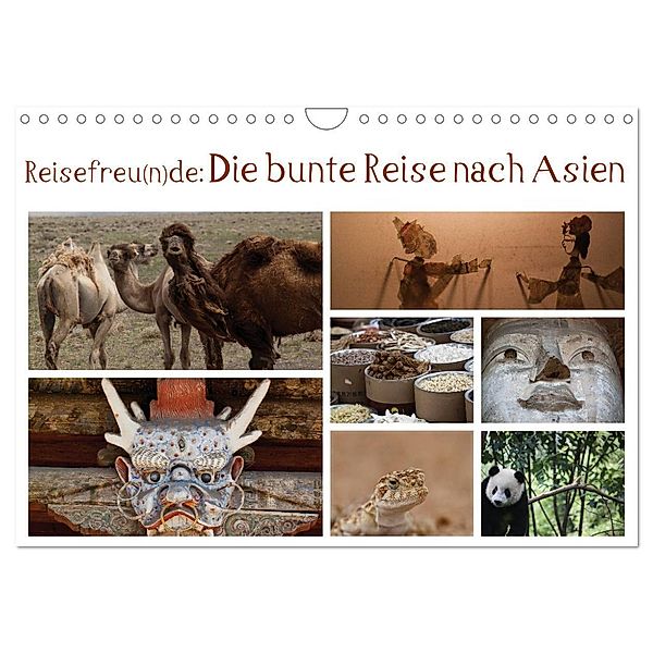 Reisefreu(n)de: Die bunte Reise nach Asien (Wandkalender 2025 DIN A4 quer), CALVENDO Monatskalender, Calvendo, Sven Gruse