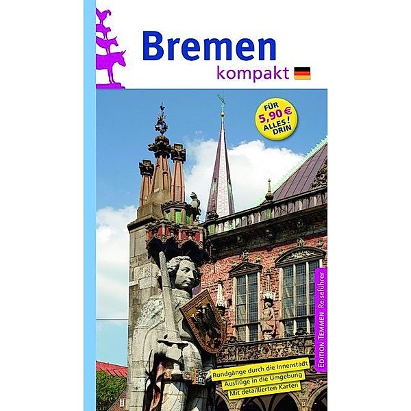 Reiseführer / Bremen kompakt, Lutz Liffers