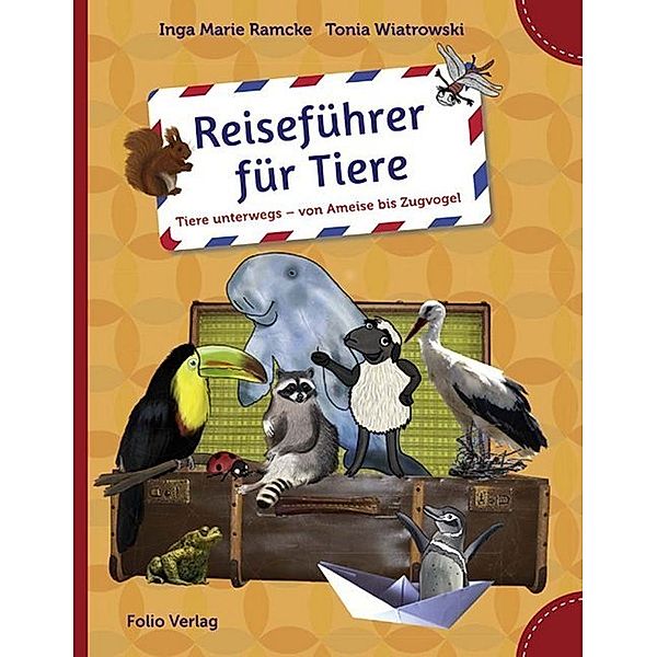Reiseführer für Tiere, Inga Marie Ramcke
