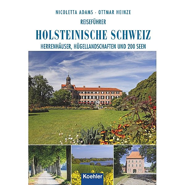 Reiseführer Holsteinische Schweiz, Nicoletta Adams
