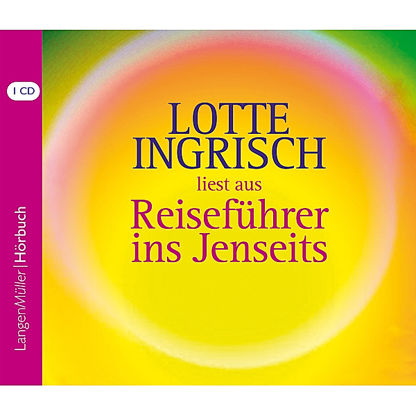 Reiseführer ins Jenseits, 1 Audio-CD, Lotte Ingrisch