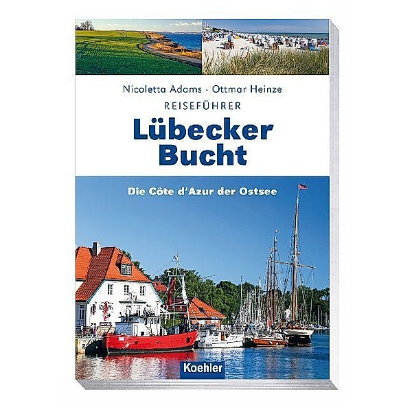 Reiseführer Lübecker Bucht, Ottmar Heinze, Nicoletta Adams
