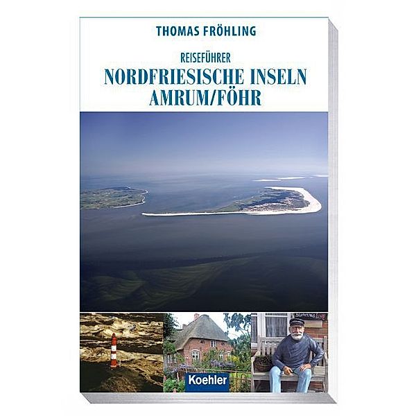 Reiseführer Nordfriesische Inseln, Thomas Fröhling