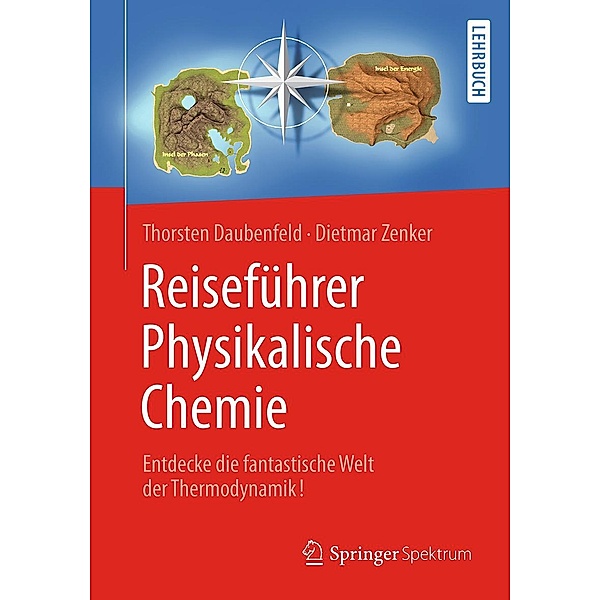 Reiseführer Physikalische Chemie, Thorsten Daubenfeld, Dietmar Zenker