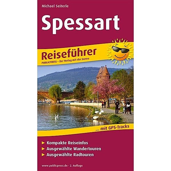 Reiseführer / PUBLICPRESS Reiseführer Spessart, Michael Seiterle