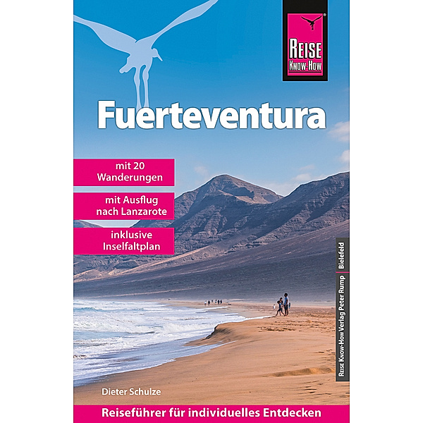 Reiseführer / Reise Know-How Reiseführer Fuerteventura (mit 20 Wanderungen, Faltplan und Ausflug nach Lanzarote), Dieter Schulze