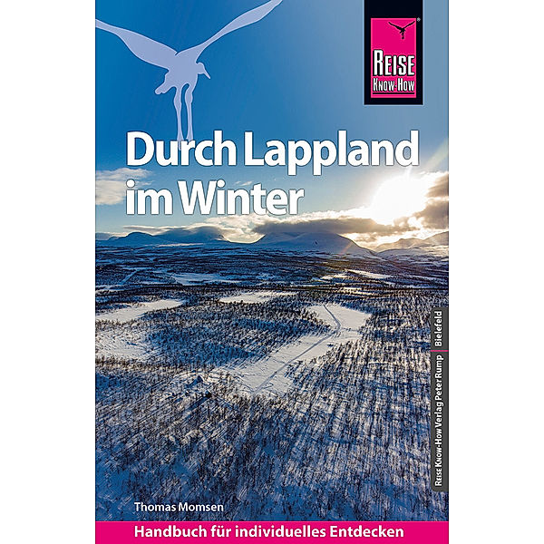 Reiseführer / Reise Know-How Reiseführer Durch Lappland im Winter, Thomas Momsen