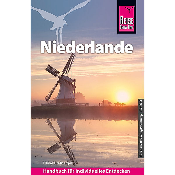 Reiseführer / Reise Know-How Reiseführer Niederlande, Ulrike Grafberger