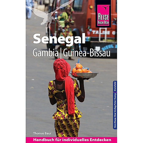 Reiseführer / Reise Know-How Reiseführer Senegal, Gambia und Guinea-Bissau, Thomas Baur