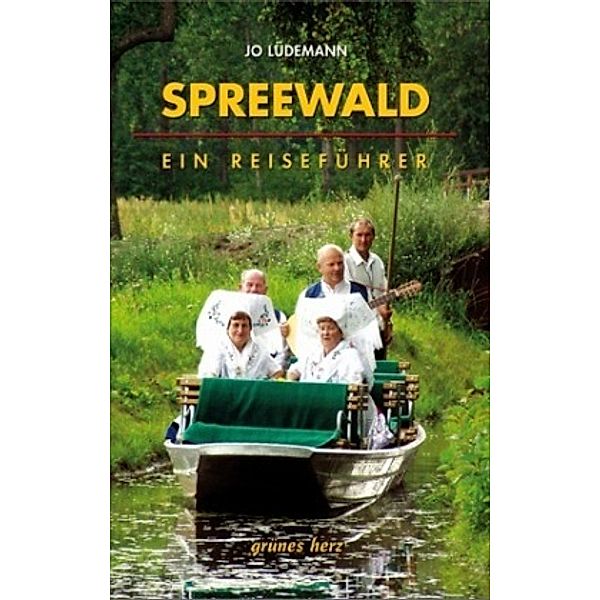 Reiseführer Spreewald, Jo Lüdemann