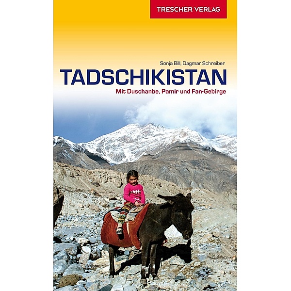 Reiseführer Tadschikistan, Sonja Bill, Dagmar Schreiber