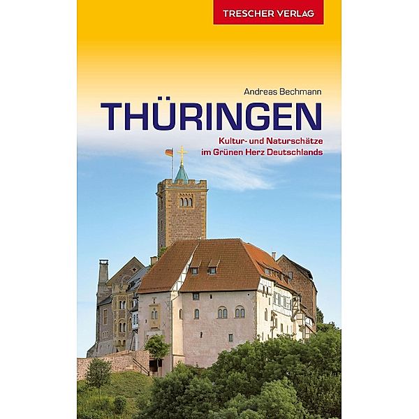 Reiseführer Thüringen, Andreas Bechmann