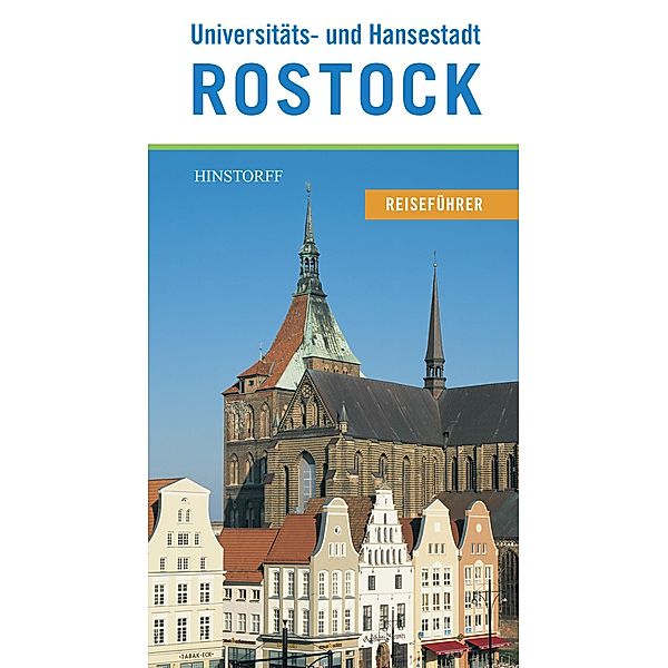 Reiseführer Universitäts- und Hansestadt Rostock, Thorsten Czarkowski