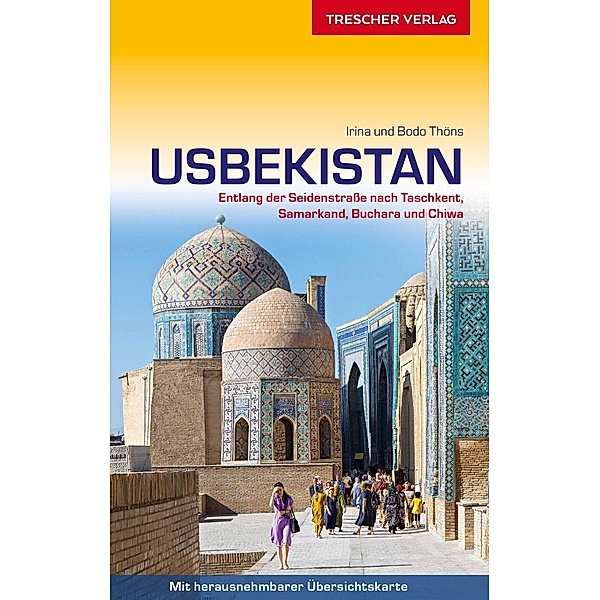 Reiseführer Usbekistan, Irina Thöns, Bodo Thöns