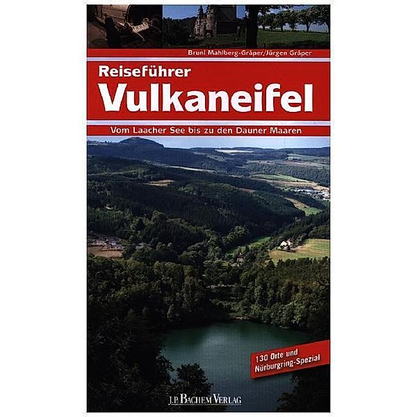 Reiseführer Vulkaneifel, Bruni Mahlberg-Gräper, Jürgen Gräper