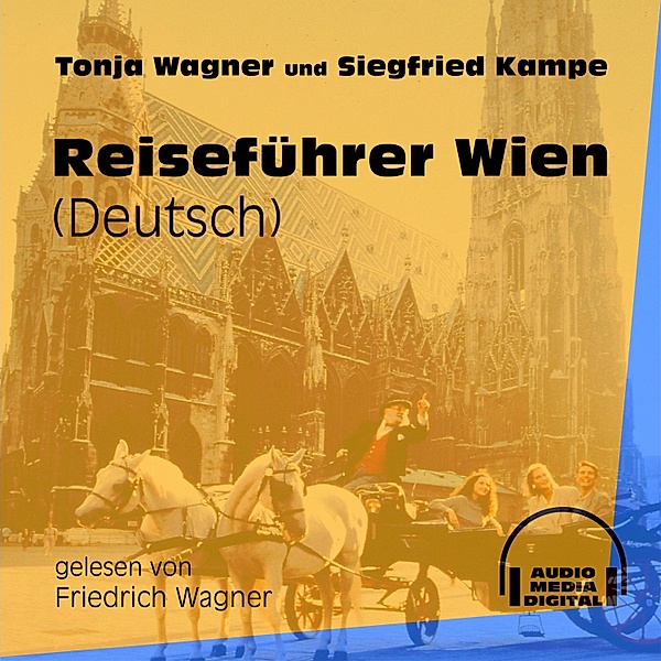 Reiseführer Wien, Siegfried Kampe, Tonja Wagner