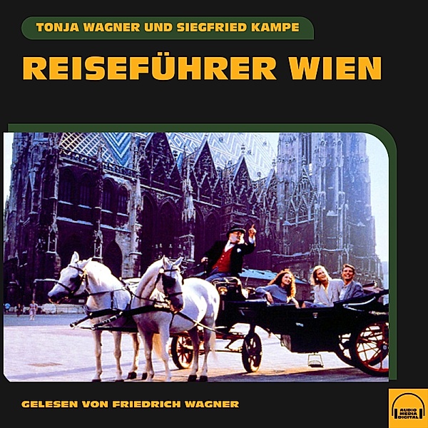 Reiseführer Wien, Siegfried Kampe, Tonja Wagner