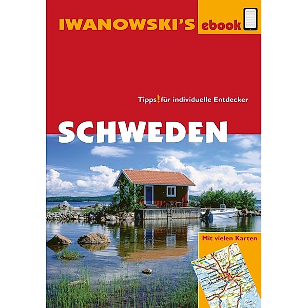 Reisehandbuch: Schweden - Reiseführer von Iwanowski, Gerhard Austrup, Ulrich Quack