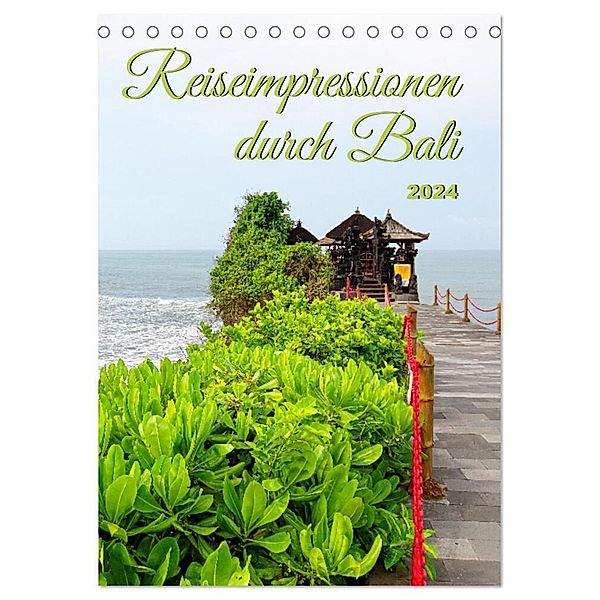 Reiseimpressionen durch Bali (Tischkalender 2024 DIN A5 hoch), CALVENDO Monatskalender, Bianca Schumann