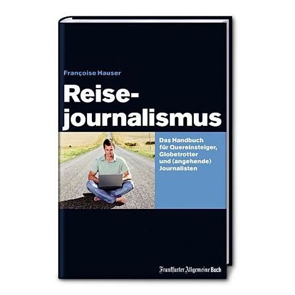 Reisejournalismus, Francoise Hauser