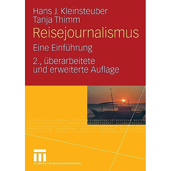 Reisejournalismus, Hans J. Kleinsteuber, Tanja Thimm