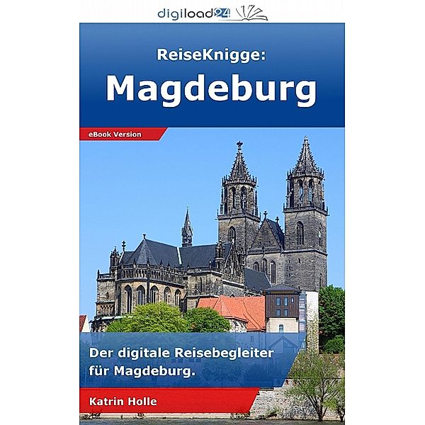 ReiseKnigge: Magdeburg, Katrin Holle