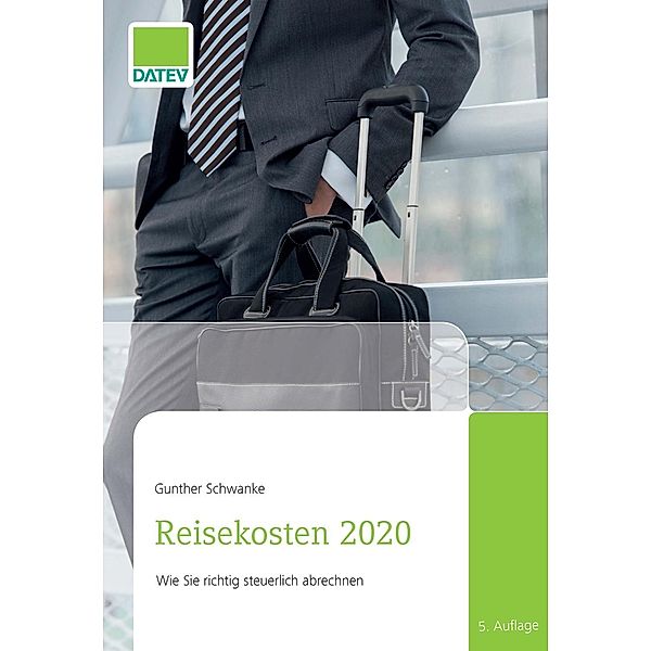 Reisekosten 2020, Gunther Schwanke