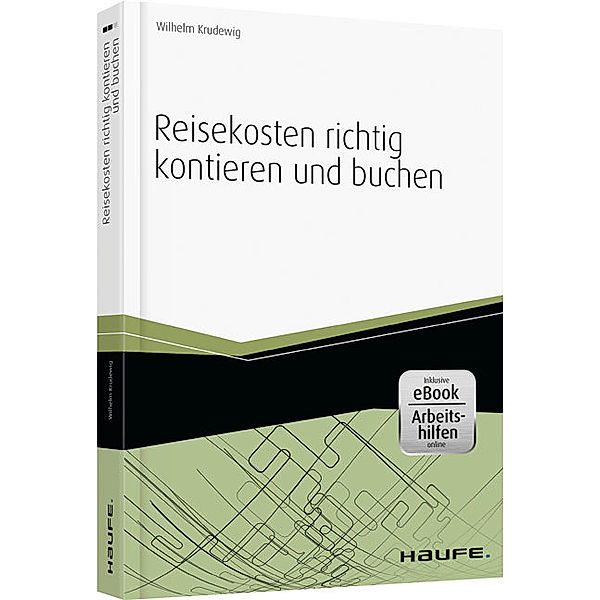 Reisekosten richtig kontieren und buchen, Wilhelm Krudewig