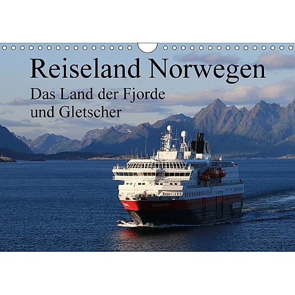 Reiseland Norwegen das Land der Fjorde und Gletscher (Wandkalender 2017 DIN A4 quer), Klaus Fröhlich