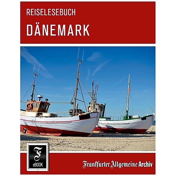 Reiselesebuch Dänemark, Frankfurter Allgemeine Archiv