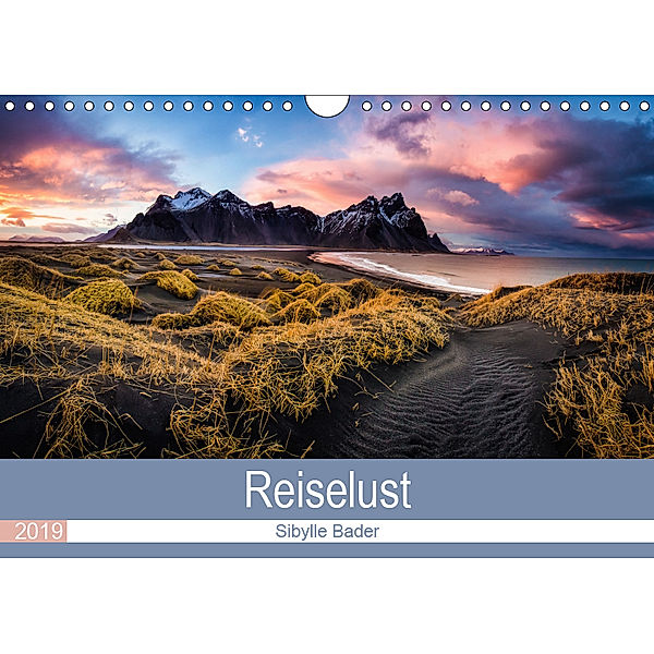 Reiselust 2019 (Wandkalender 2019 DIN A4 quer), SIBYLLE BADER