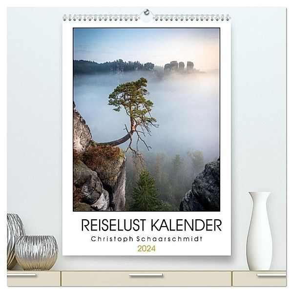 Reiselust Kalender (hochwertiger Premium Wandkalender 2024 DIN A2 hoch), Kunstdruck in Hochglanz, Christoph Schaarschmidt