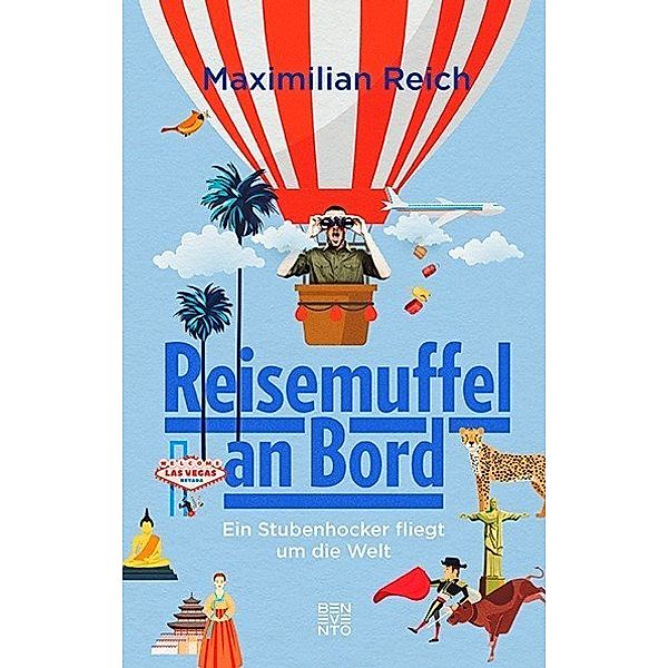 Reisemuffel an Bord, Maximilian Reich