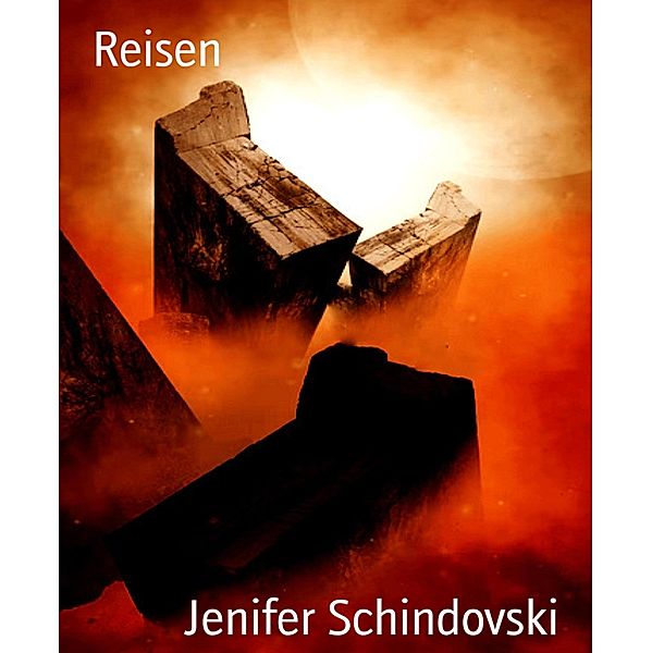 Reisen, Jenifer Schindovski