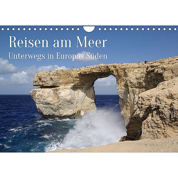 Reisen ans Meer (Wandkalender 2023 DIN A4 quer), Berthold Werner