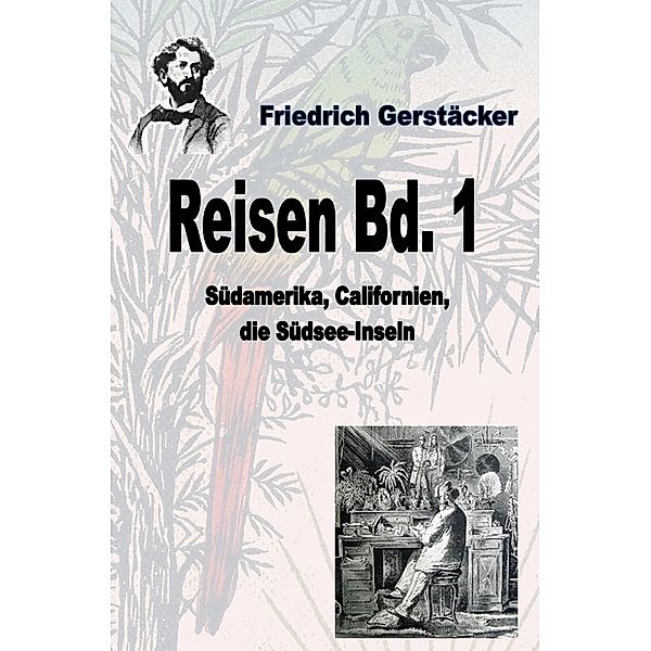 Reisen Bd. 1, Friedrich Gerstäcker