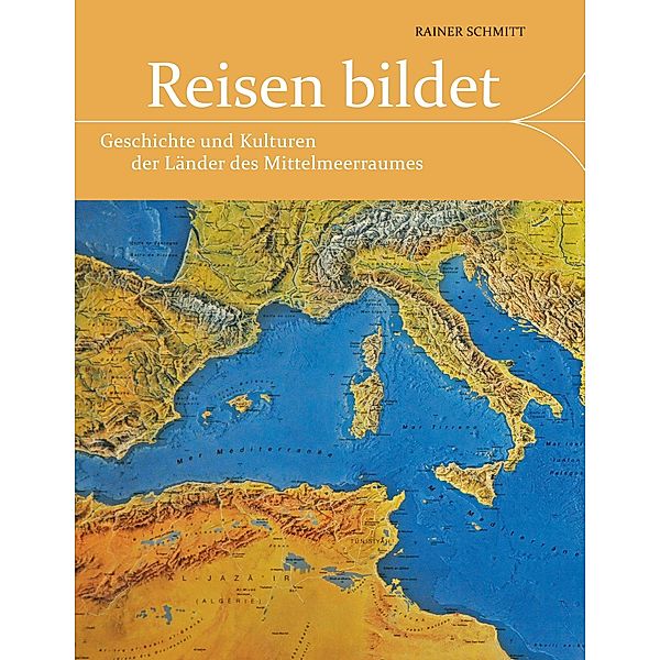 Reisen bildet, Rainer Schmitt