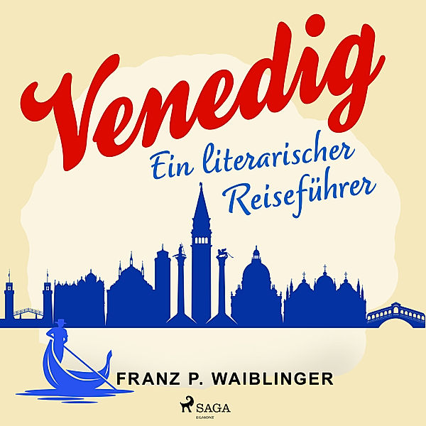 Reisen der Seele - 11 - Venedig, Franz P Waiblinger
