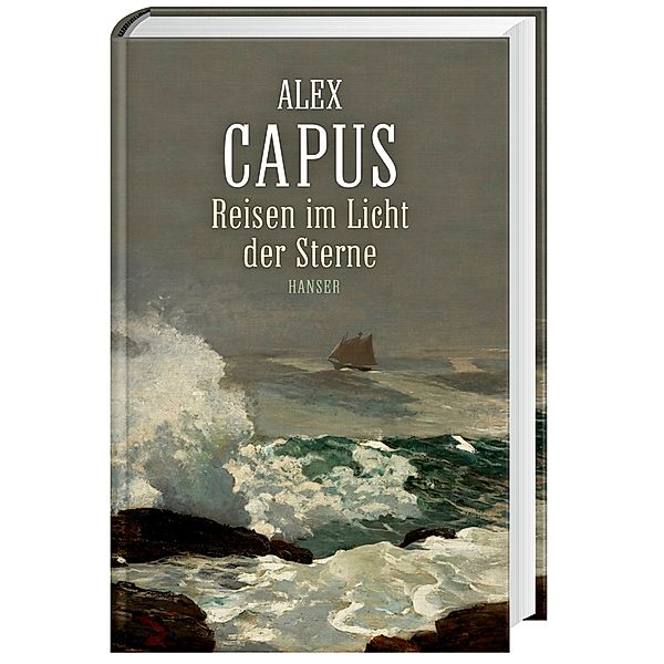 Reisen im  Licht der Sterne, Alex Capus