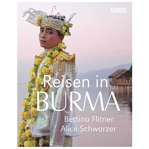 Reisen in Burma, Alice Schwarzer