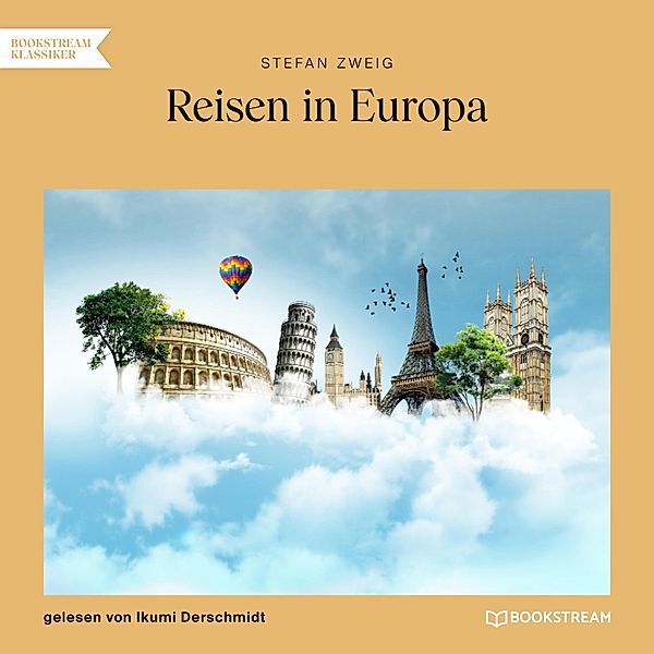 Reisen in Europa, Stefan Zweig