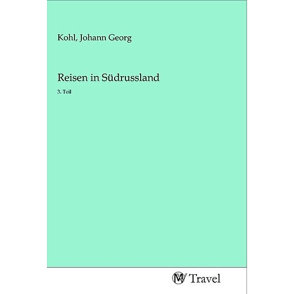 Reisen in Südrussland