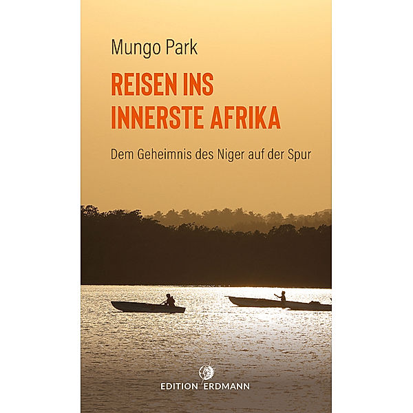 Reisen ins innerste Afrika, Mungo Park
