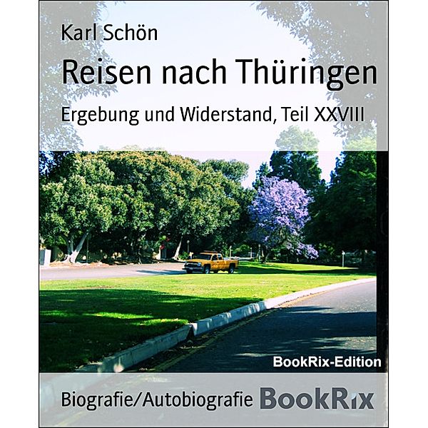 Reisen nach Thüringen, Karl Schön