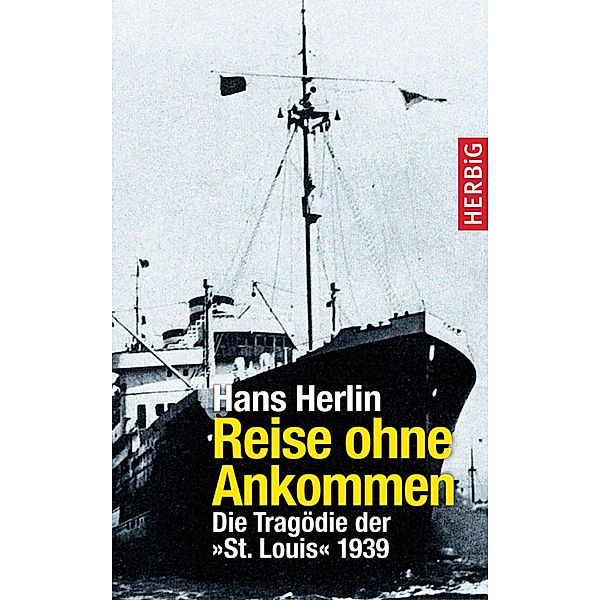 Reisen ohne Ankommen, Hans Herlin